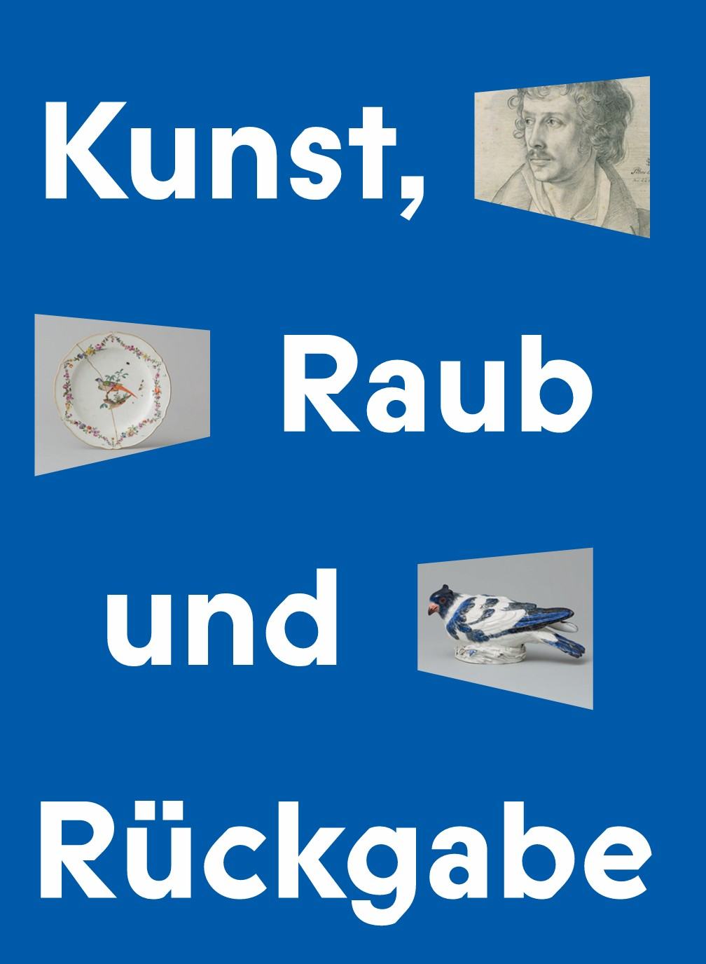 Weißer Schriftzug "Kunst, Raub und Rückgabe" auf blauem Hintergrund mit drei kleinen Fotos